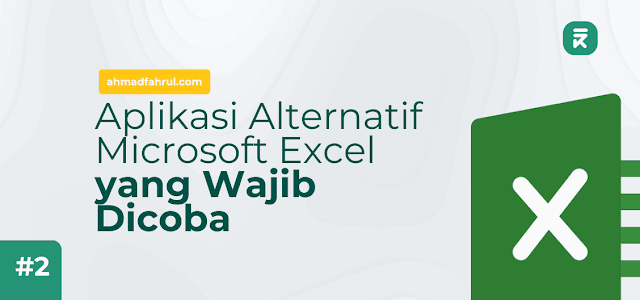 Aplikasi Alternatif Microsoft Excel yang Wajib Dicoba