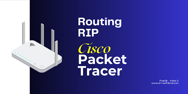 Tutorial Konfigurasi Routing RIP dan DHCP di Cisco Packet Tracer untuk Jaringan Komputer
